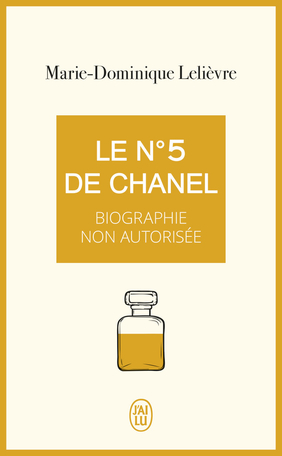 Le N°5 de Chanel de Marie-Dominique Lelièvre - Editions J'ai Lu