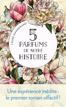 Les 5 parfums de notre histoire de Laure Margerand 9782290238844