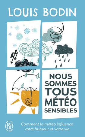 Nous sommes tous météo-sensibles