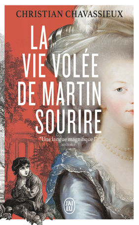 La vie volée de Martin Sourire