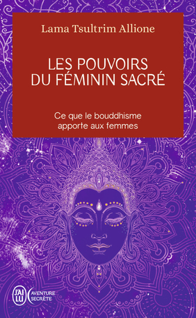 Les pouvoirs du féminin sacré