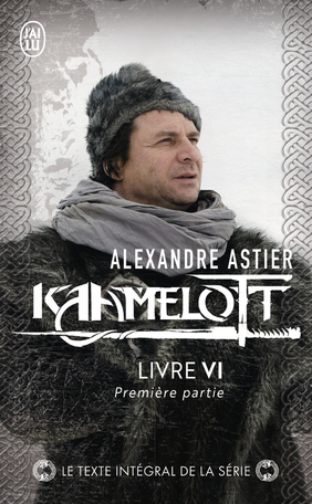 Kaamelott - Tome 6 - Livre VI - Partie 1