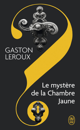 Le mystère de la chambre jaune