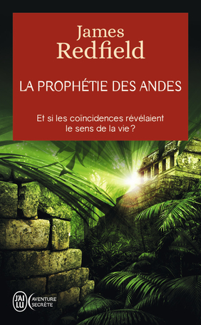 La prophétie des Andes
