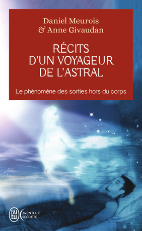 Récits d'un voyageur de l'astral