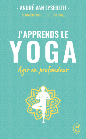 J'apprends le yoga