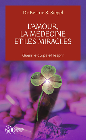 L'amour la médecine et les miracles