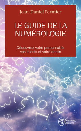 Le guide de la numérologie