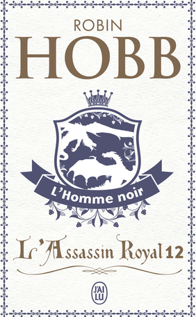 L'Assassin royal - Tome 12 - L'homme noir