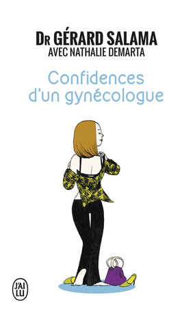 Confidences d'un gynécologue