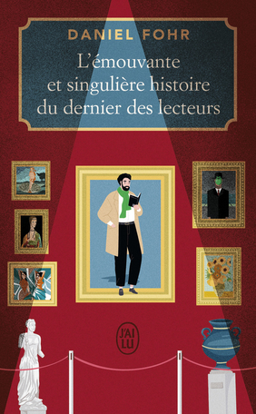 L'émouvante et singulière histoire du dernier des lecteurs