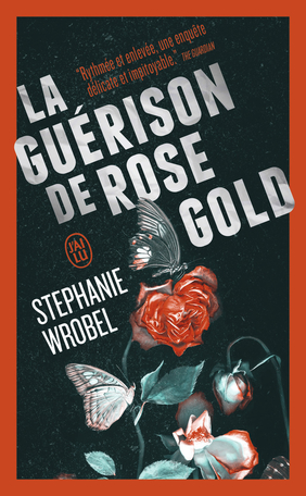 La guérison de Rose Gold