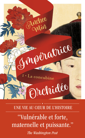 Impératrice Orchidée - Tome 1 - La concubine