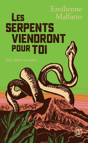 Les serpents viendront pour toi