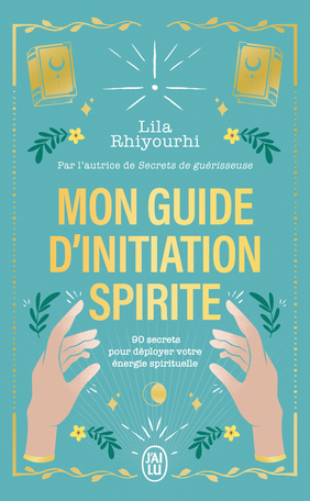 Mon guide d'initiation spirite