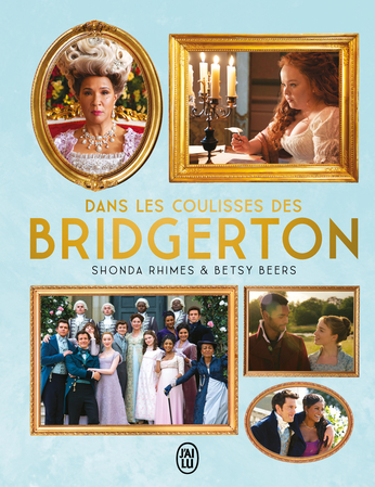 Dans les coulisses des Bridgerton