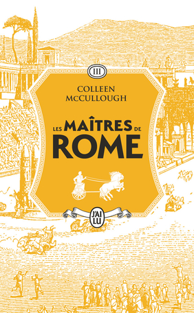 Les maîtres de Rome - Tome 3 - Le favori des dieux