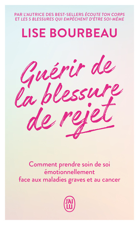 Guérir de la blessure de rejet
