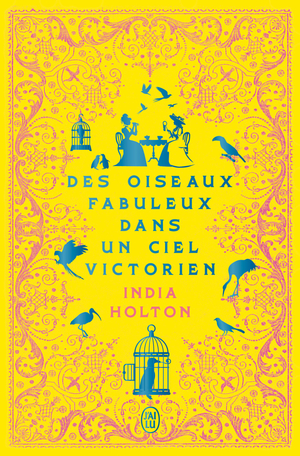 Des oiseaux fabuleux dans un ciel victorien