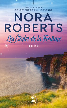 Les Étoiles de la Fortune - Tome 3 - Riley