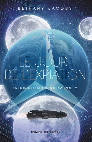 La constellation des Ombres - Tome 2 - Le jour de l'expiation