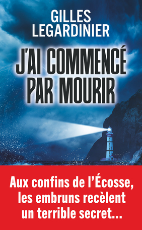 J'ai commencé par mourir