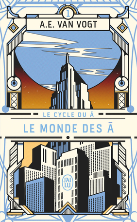 Le cycle du Â - Tome 1 - Le monde des Â