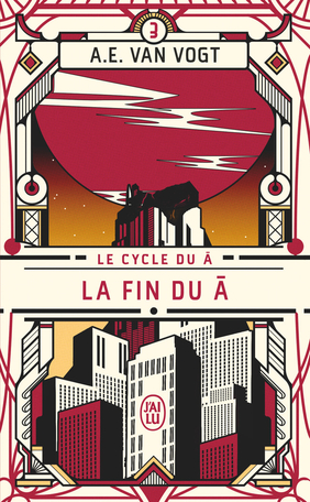 Le cycle du Â - Tome 3 - La fin du Â