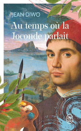 Au temps où la Joconde parlait